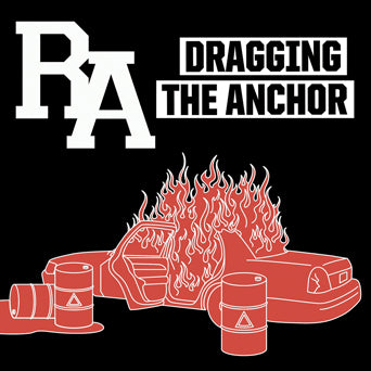 RA "Dragging The Anchor"