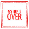 Militarie Gun "My Life Is Over"