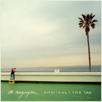 The Menzingers "Everything I Ever Saw"