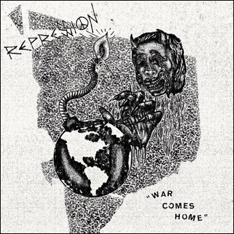 Repression "War Comes Home"