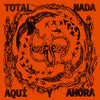 Total Nada "Aqui Y Ahora"