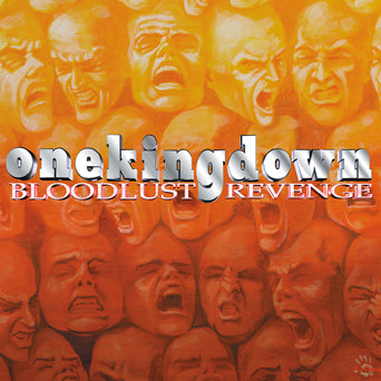 One King Down "Bloodlust Revenge: 20th Anniversary Edition"