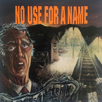 No Use For A Name "Don't Miss The Train"