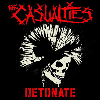 The Casualties "Detonate"