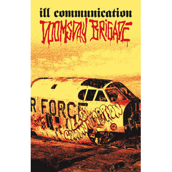 Ill Communication "Doomsday Brigade"