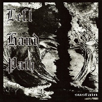 Left Hand Path "Sustain"