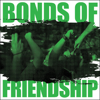Bonds Of Friendship "s/t"