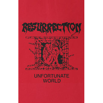 Resurrection "Unfortunate World"