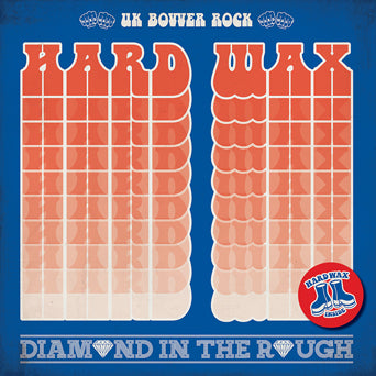 Hard Wax "Diamond In The Rough"