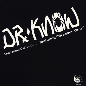Dr. Know "The Original Group"