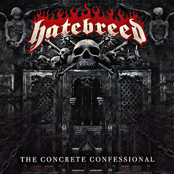 Hatebreed "The Concrete Confessional"