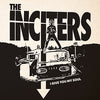 The Inciters "I Give You My Soul"