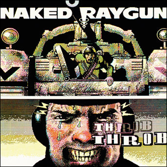 Naked Raygun "Throb Throb"