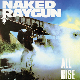 Naked Raygun "All Rise"