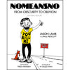 Jason Lamb / Paul Prescott "NoMeansNo: From Obscurity To Oblivion; An Oral History" - Book
