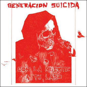Generacion Suicida "Con La Muerte To Lado"