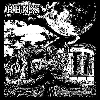 RBNX "Nothing Here Is Yours"