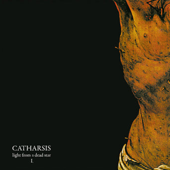 Catharsis "Light From A Dead Star I."