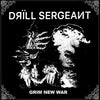 Drill Sergeant "Grim New War"