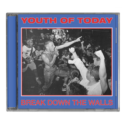 Youth Of Today "Break Down The Walls"