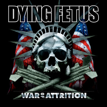 Dying Fetus "War Of Attrition"