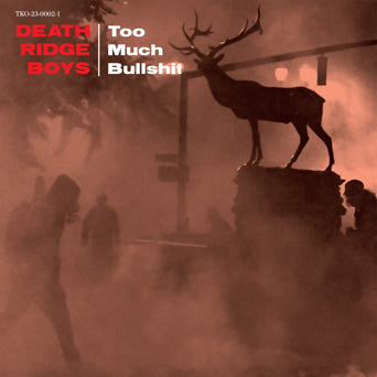 Death Ridge Boys "Too Much Bullshit"
