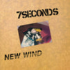 7 Seconds "New Wind / Change In My Head"