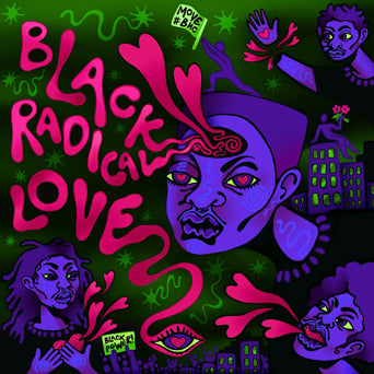 Move "Black Radical Love"