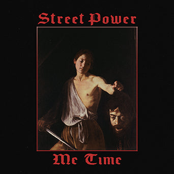 Street Power "Me Time"