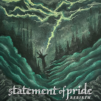 Statement Of Pride "Rebirth"