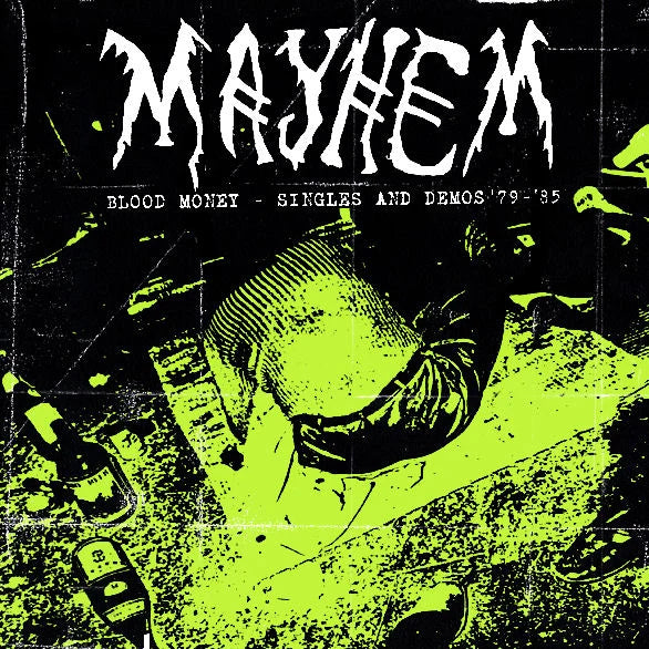 Mayhem "Blood Money - Singles And Demos '79-'85"
