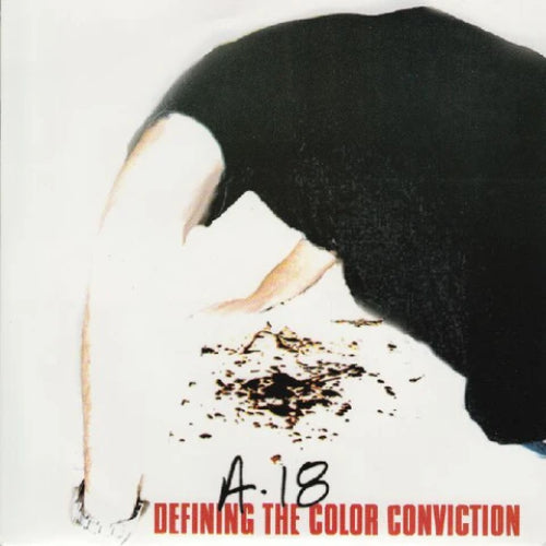 A18 "Defining The Color Conviction"