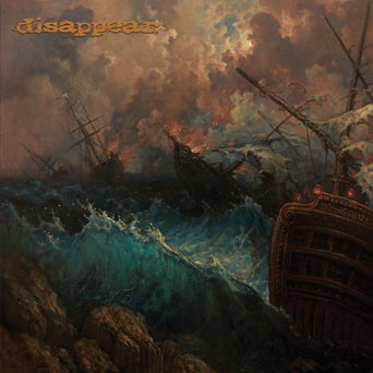 Disappear "Burn The Ships"