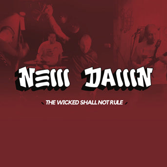 New Dawn "The Wicked Shall Not Rule"