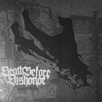 Death Before Dishonor "Count Me In: Silver Anniversary Edition"