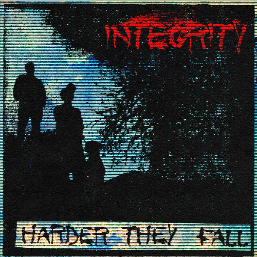 Integrity "Harder They Fall"