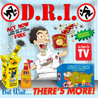 D.R.I. "But Wait... There's More!"
