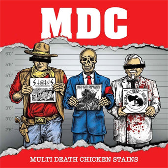 MDC "Multi Death Chicken Stains: Millennium Edition"
