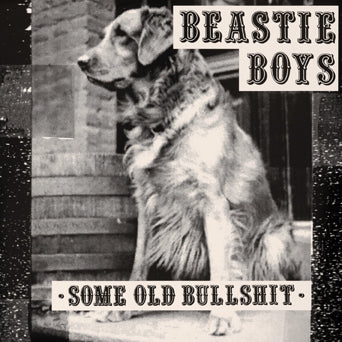 Beastie Boys "Some Old Bullshit"