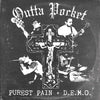 Outta Pocket "Purest Pain + D.E.M.O."