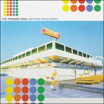 The Promise Ring "Nothing Feels Good: 25th Anniversary Edition"