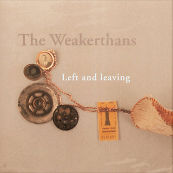 The Weakerthans "Left And Leaving"