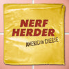 Nerf Herder "American Cheese: 20th Anniversary Edition"