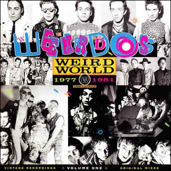 The Weirdos "Weird World Volume One: 1977-1981"