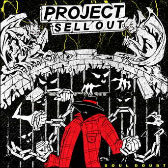 Project Sell Out "Soul Doubt"