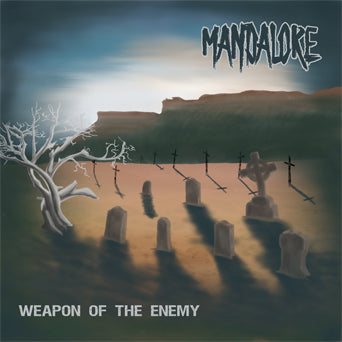 Mandalore "Weapon Of The Enemy"