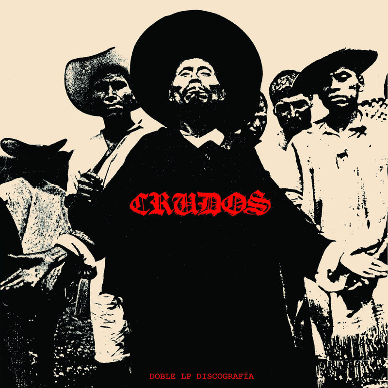 Los Crudos "Doble LP Discografia"