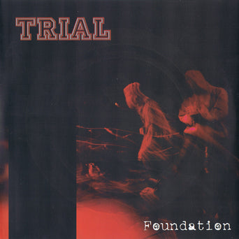 Trial "Foundation"
