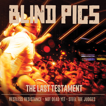 Blind Pigs "The Last Testament"