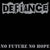 Defiance "No Future No Hope"